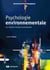Psychologie environnementale : Aspects des relations homme-environnement