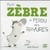 Petit Zebre A Perdu Ses Rayures