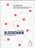 Tout sur la blockchain et ses applications