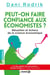 Peut-on faire confiance aux économistes ? réussites et échecs de la science économique