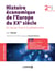 Histoire économique de l'europe du xxe siècle - du "laissez-faire" à la globalisation (2e édition)