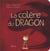 La colère du dragon