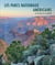 Parcs nationaux des USA - ouest, sud et archipels du Pacifique (édition 2019)