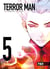 Terror Man Tome 5