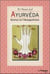 Ayurveda - science de l'autoguérison