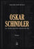 Oskar schindler - le juste qui me sauva la vie