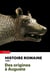 Histoire romaine Tome 1 : des origines à Auguste