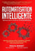 Automatisation intelligente - bienvenue dans le monde de l'hyper-automatisation