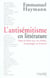 L'antisémitisme en littérature - pour en finir avec les clichés, les préjugé ou la haine