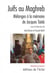 Juifs au maghreb - mélanges à la memoire de jacques taieb