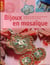 Bijoux en mosaïque
