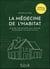 La médecine de l'habitat : Le guide indispensable pour détecter et neutraliser les ondes nocives