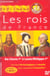Les rois de france - de clovis ier a louis-philippe ier