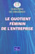 Le quotidien feminin de l'entreprise