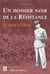 Un dossier noir de la resistance - le maquis Lecoz