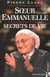Soeur Emmanuelle - secrets de vie