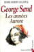 Goerge Sand, les années Aurore