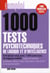 1000 tests psychotechniques, de logique et d'intelligence