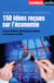 150 IDEES RECUES SUR L ECONOMIE