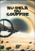 Au-delà du gouffre