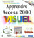 Apprendre access 2000
