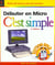 Debuter en micro (3e edition)