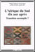 Afrique du Sud dix ans après (L'). Transition accomplie ?