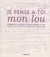 Je pense à toi mon Lou - poèmes et lettres d'Apollinaire à Lou