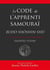 Le code de l'apprenti samouraï