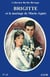 Brigitte et le mariage de Marie-Agnès