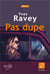 Pas dupe