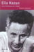 Elia Kazan. Une Amérique du chaos