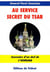 Au service secret du tsar - souvenirs d'un chef de l'okhrana - 1900-1917