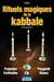 Rituels magiques de la kabbale - l'initiation