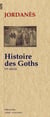 Histoire des Goths - VIe siècle