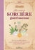 Mon cahier de sorcière guérisseuse : Grimoire de potions magiques, onguents bienfaisants, huiles enchanteresses et bien d'autres recettes