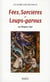 Fées, sorcières et loups-garous au moyen-âge (4e édition)
