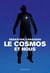 Le cosmos et nous
