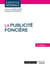 La publicité foncière (2e édition)