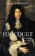 Foucquet : coupable ou victime ?