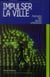 Impulser la ville - palmarès des jeunes urbanistes