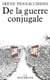 De la guerre conjugale