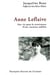 Anne Leflaive : Une vie pour la renaissance d'une vocation oubliée