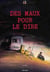 Des Maux pour le dire