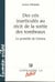 REVUE CONNAITRE LA BIBLE n.58 : des cris inarticulés au récit de la sortie des tombeaux - le possédé de Gérasa