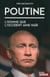 Poutine : l''homme que l'occident aime hair