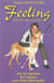 Feeling, éclaire mes jours ! Sur les chemins de l'audace, avec mon chien-guide