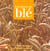 Les tresors du ble - du grain au pain