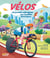 Histoire illustrée des véhicules et des transports : vélos