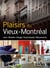 Plaisirs du Vieux-Montréal
